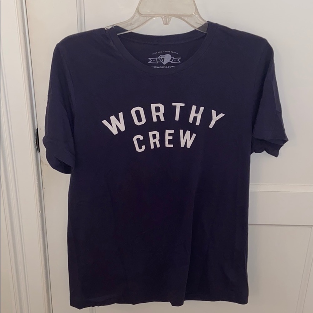 So Worth Loving T shirt